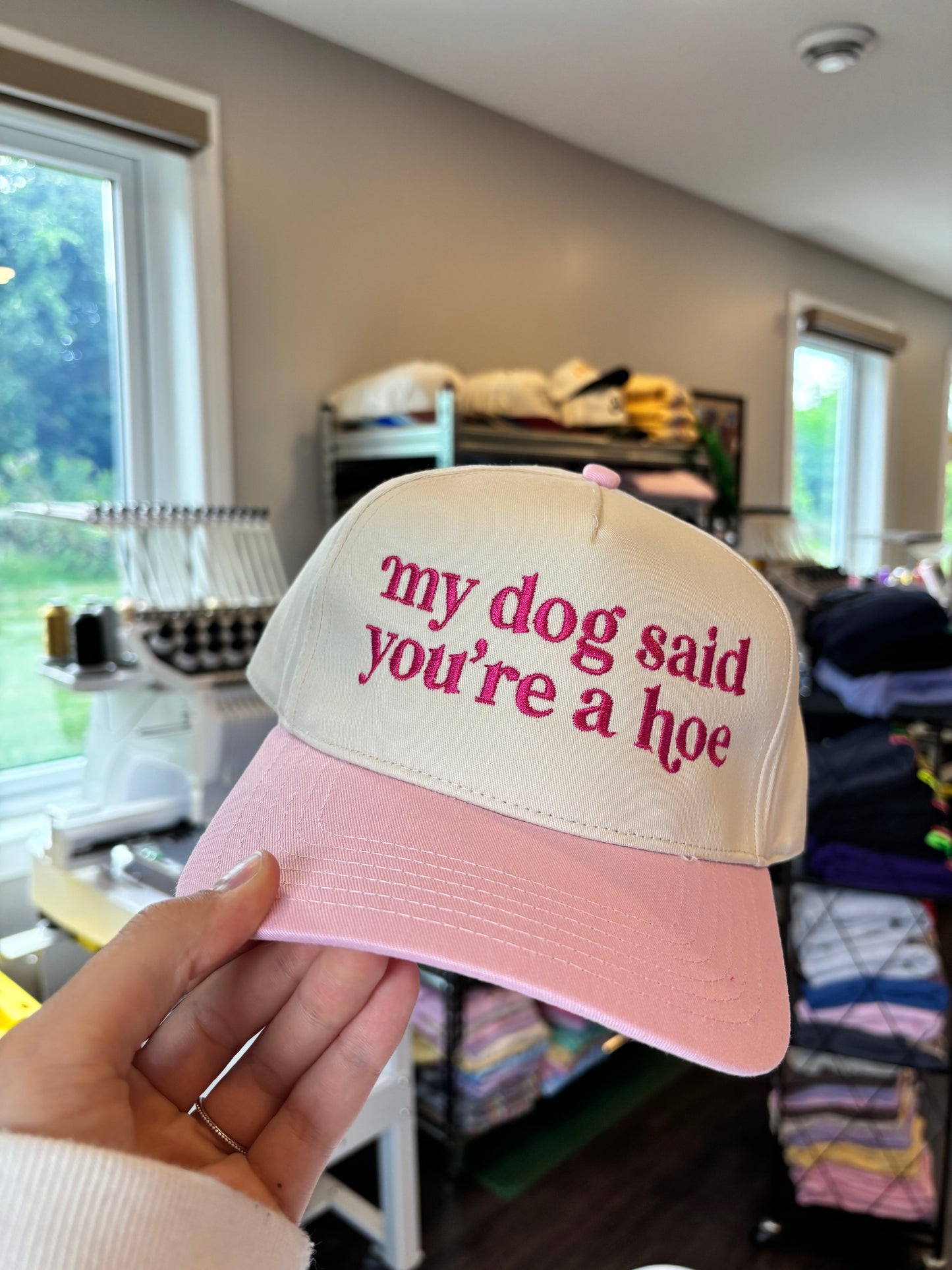 *Pre-Order* My Dog Said You're a Hoe Trucker Hat