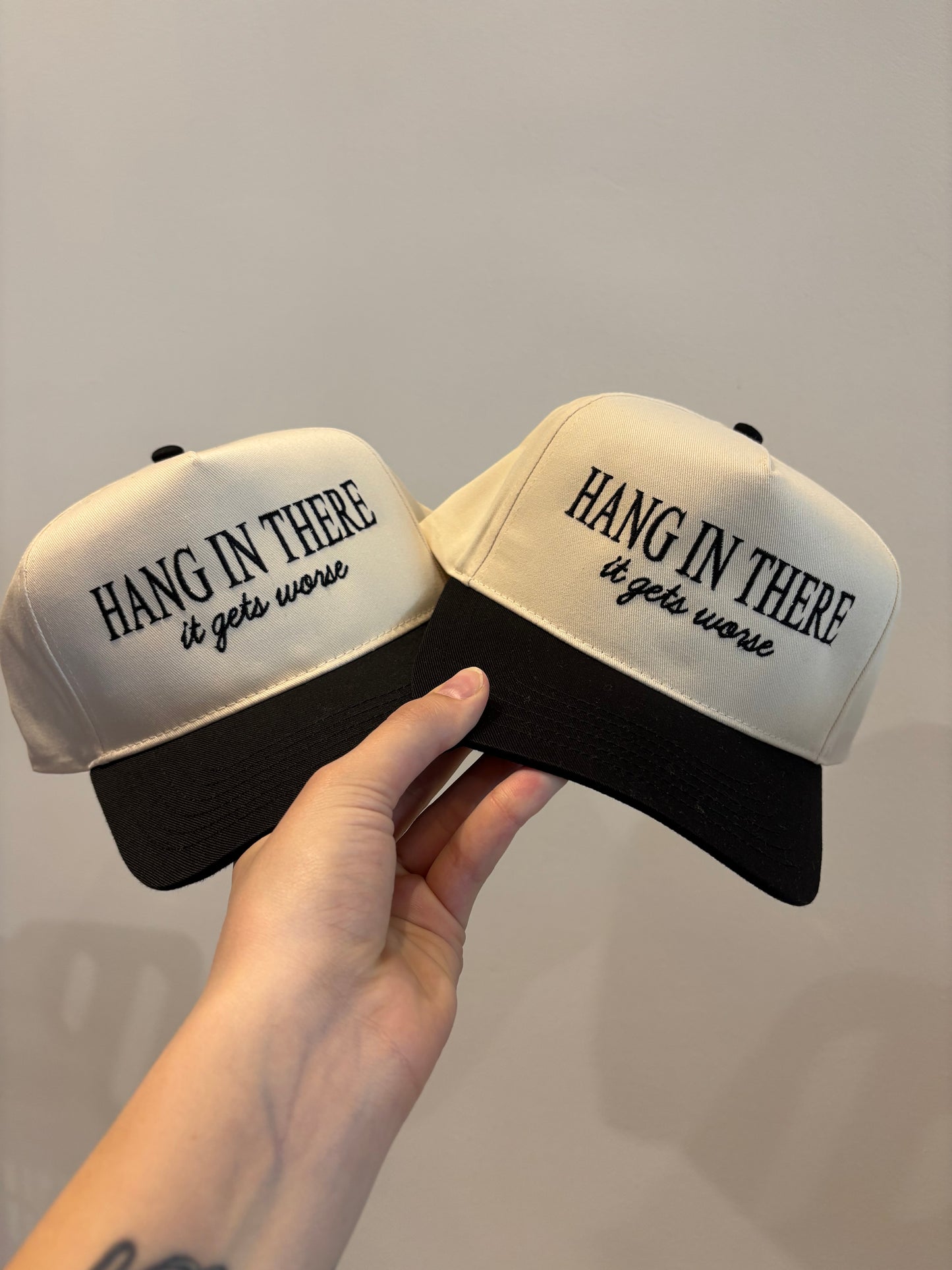 Hang In There, Trucker Hat
