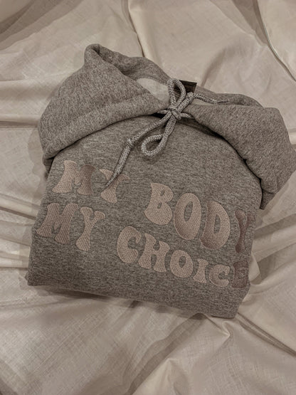 My Body, My Choice Hoodie